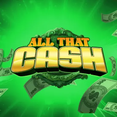 All that Cash